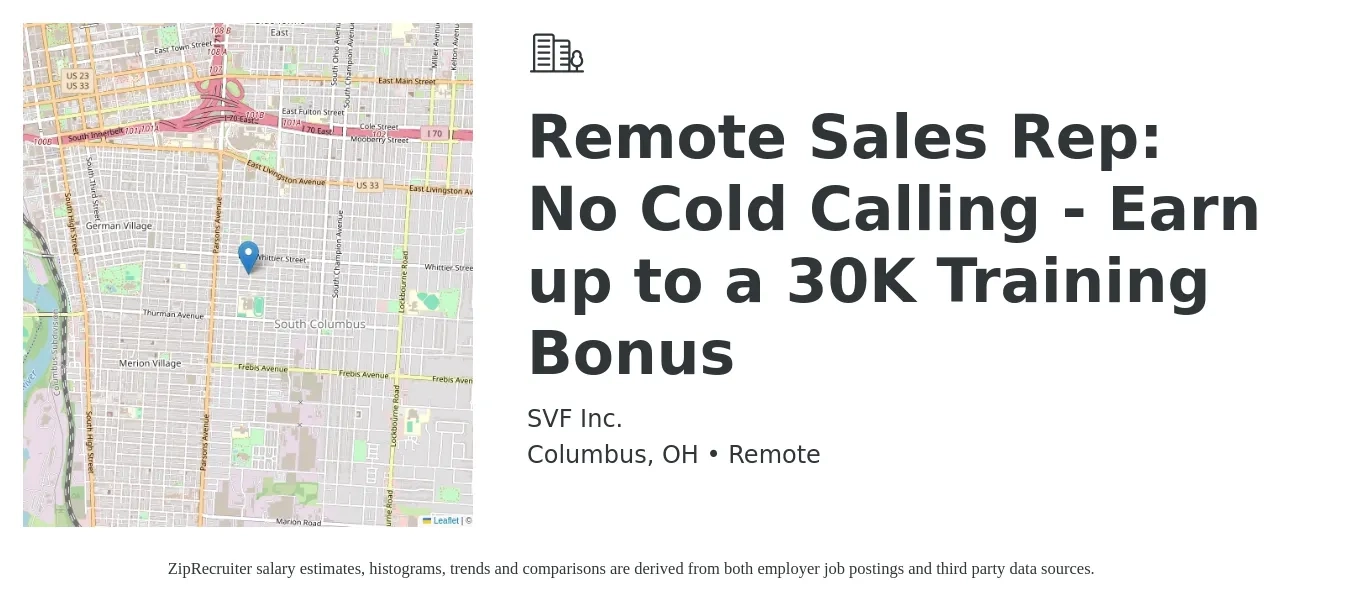 SVF Inc. job posting for a Remote Sales Rep: No Cold Calling - Earn up to a 30K Training Bonus in Columbus, OH with a salary of $43,500 to $107,700 Yearly with a map of Columbus location.