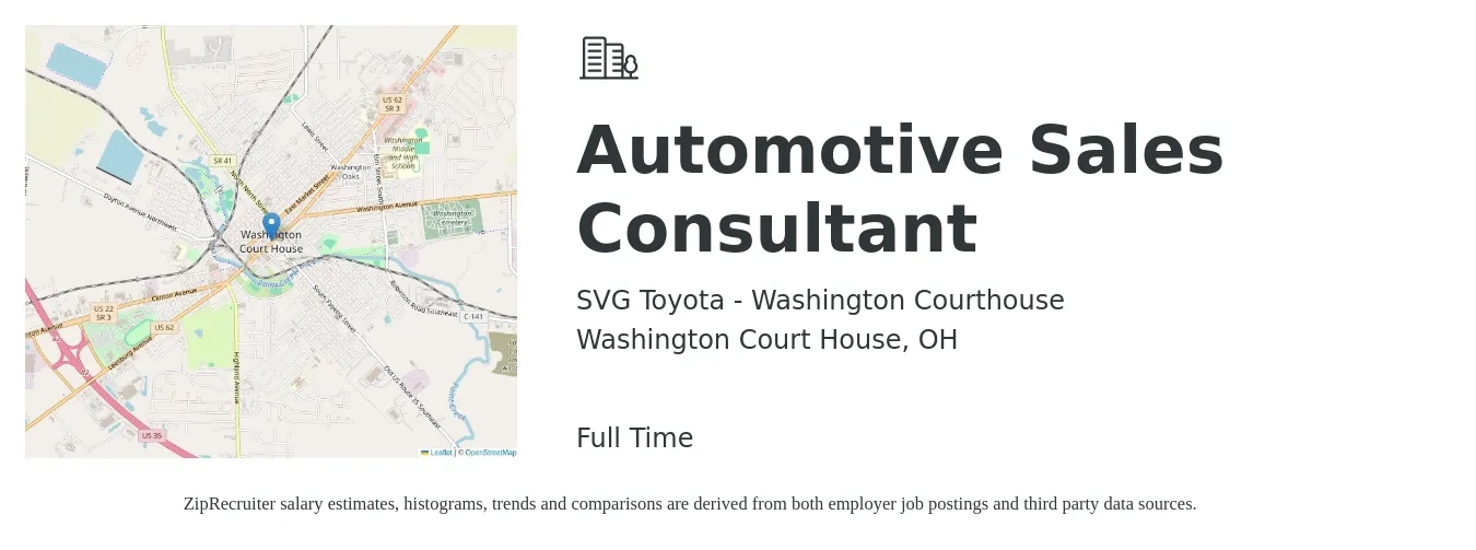 SVG Toyota - Washington Courthouse job posting for a Automotive Sales Consultant in Washington Court House, OH with a salary of $39,100 to $76,400 Yearly with a map of Washington Court House location.