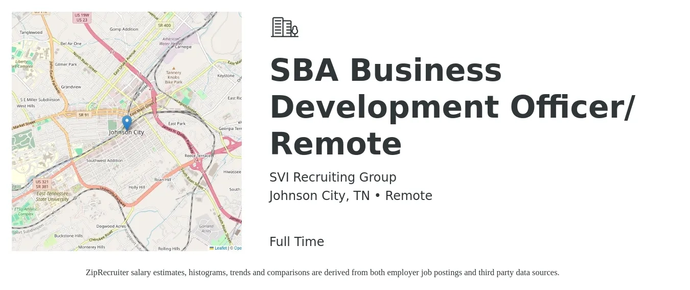 SVI Recruiting Group job posting for a SBA Business Development Officer/ Remote in Johnson City, TN with a salary of $81,800 to $112,700 Yearly with a map of Johnson City location.