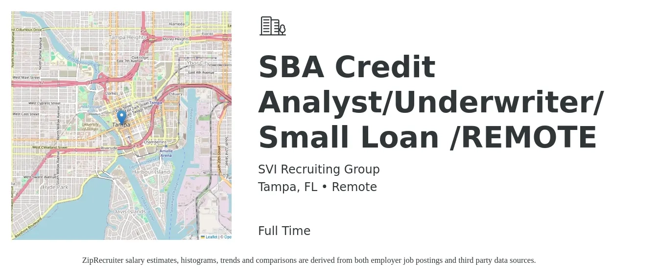 SVI Recruiting Group job posting for a SBA Credit Analyst/Underwriter/ Small Loan /REMOTE in Tampa, FL with a salary of $81,700 to $103,500 Yearly with a map of Tampa location.