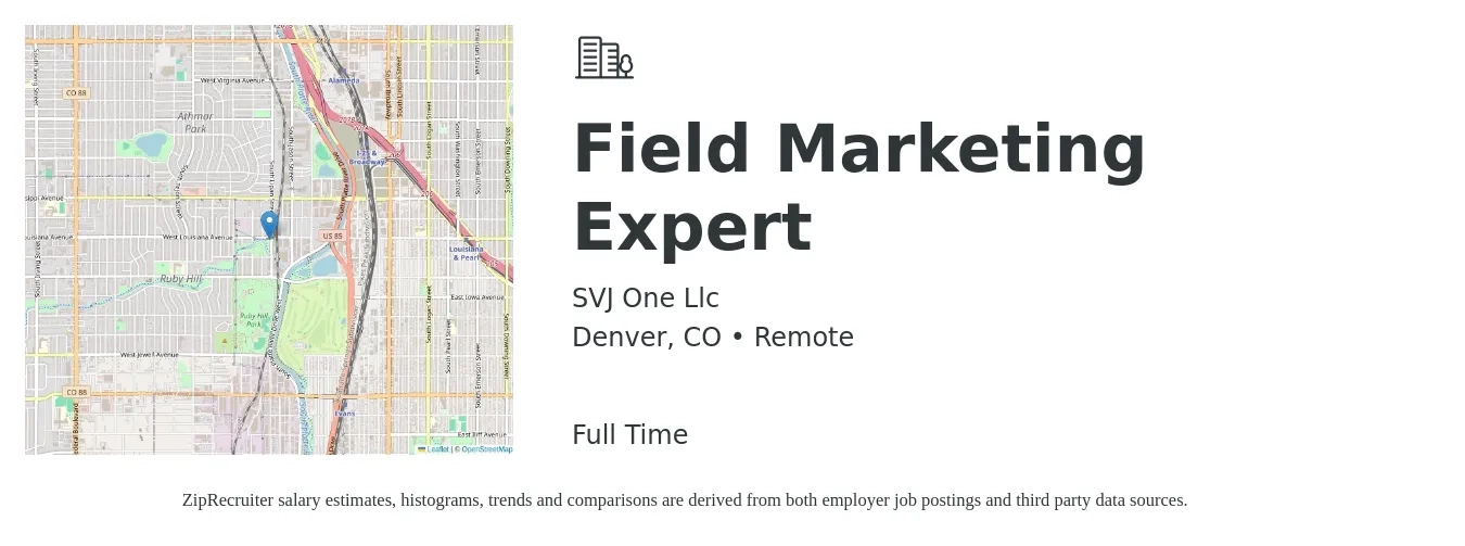 SVJ One Llc job posting for a Field Marketing Expert in Denver, CO with a salary of $55 Hourly with a map of Denver location.