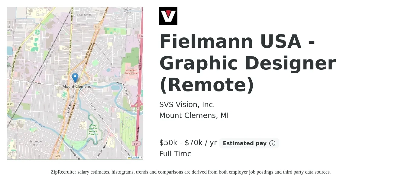 SVS Vision, Inc. job posting for a Fielmann USA - Graphic Designer (Remote) in Mount Clemens, MI with a salary of $40,000 to $60,000 Yearly with a map of Mount Clemens location.