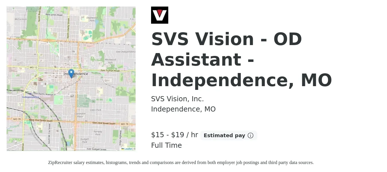 SVS Vision, Inc. job posting for a SVS Vision - OD Assistant - Independence, MO in Independence, MO with a salary of $16 to $20 Hourly with a map of Independence location.