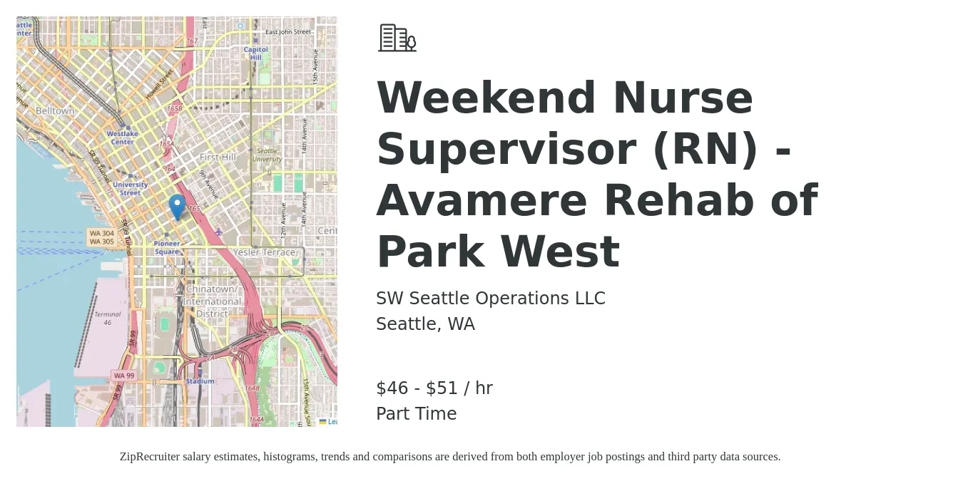 SW Seattle Operations LLC job posting for a Weekend Nurse Supervisor (RN) - Avamere Rehab of Park West in Seattle, WA with a salary of $48 to $54 Hourly with a map of Seattle location.