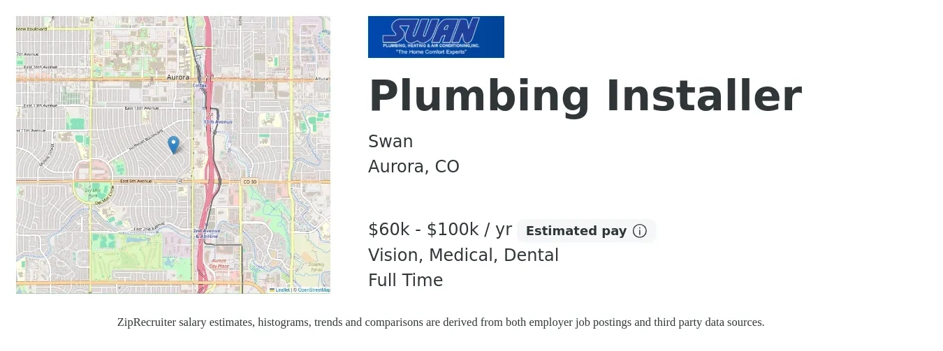 Swan job posting for a Plumbing Installer in Aurora, CO with a salary of $60,000 to $100,000 Yearly and benefits including dental, life_insurance, medical, retirement, and vision with a map of Aurora location.