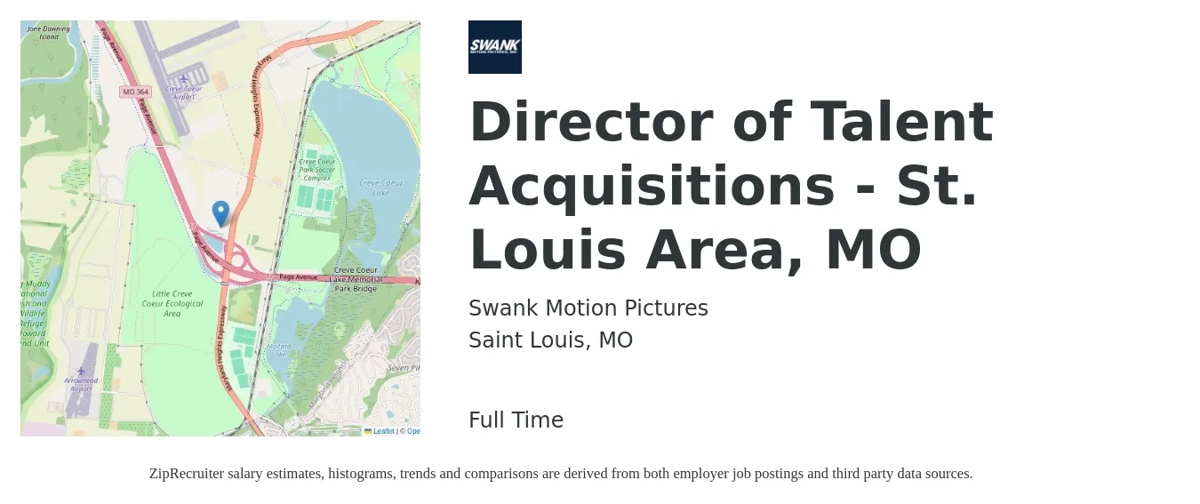 Swank Motion Pictures job posting for a Director of Talent Acquisitions - St. Louis Area, MO in Saint Louis, MO with a salary of $101,100 to $139,000 Yearly with a map of Saint Louis location.