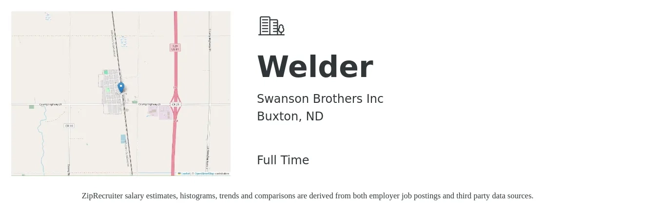 Swanson Brothers Inc job posting for a Welder in Buxton, ND with a salary of $19 to $25 Hourly with a map of Buxton location.
