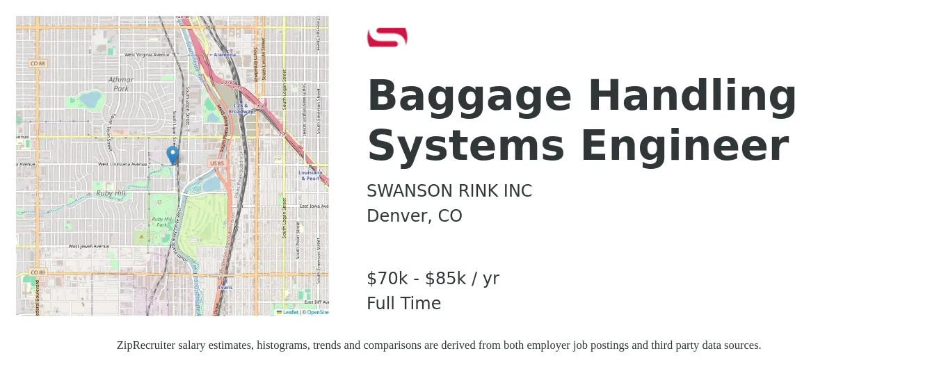 SWANSON RINK INC job posting for a Baggage Handling Systems Engineer in Denver, CO with a salary of $70,000 to $85,000 Yearly with a map of Denver location.