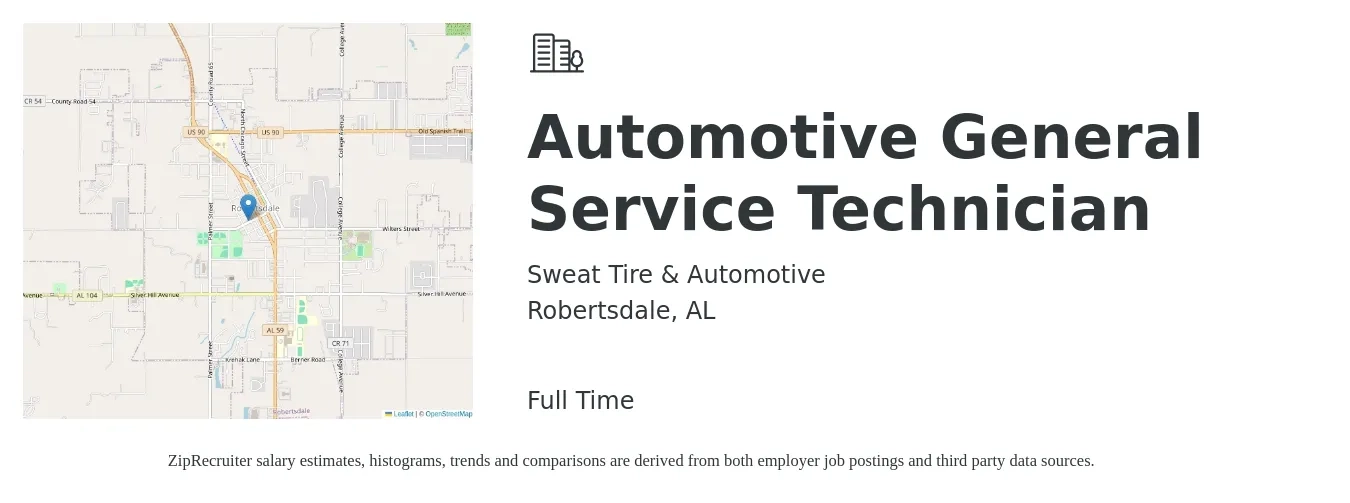 Sweat Tire & Automotive job posting for a Automotive General Service Technician in Robertsdale, AL with a salary of $12 to $17 Hourly with a map of Robertsdale location.
