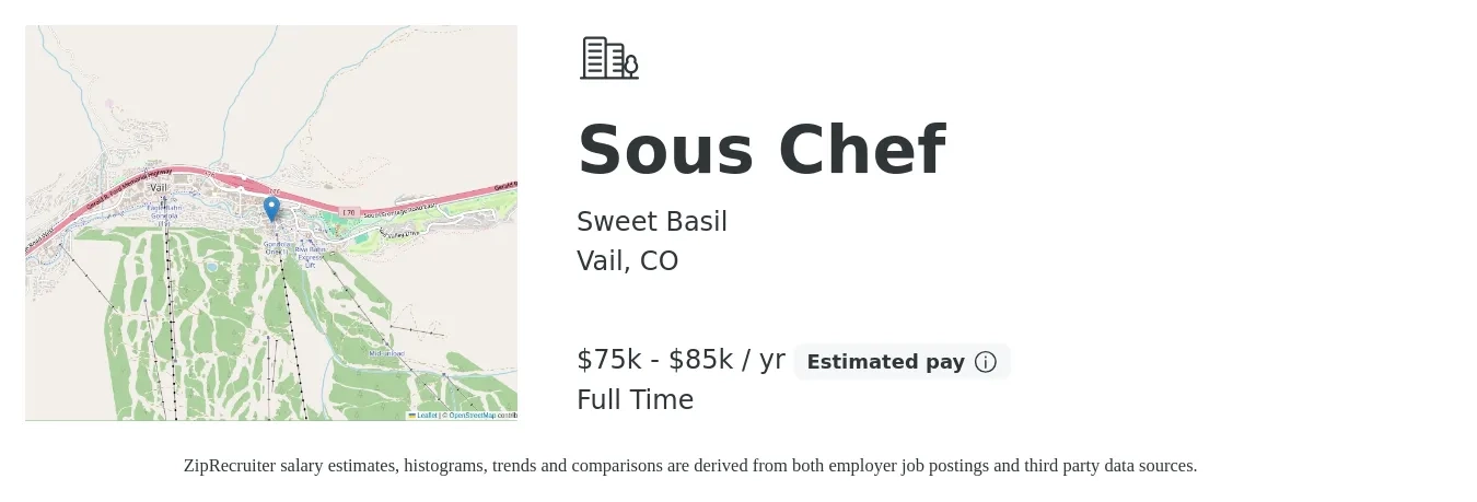 Sweet Basil job posting for a Sous Chef in Vail, CO with a salary of $75,000 to $85,000 Yearly with a map of Vail location.