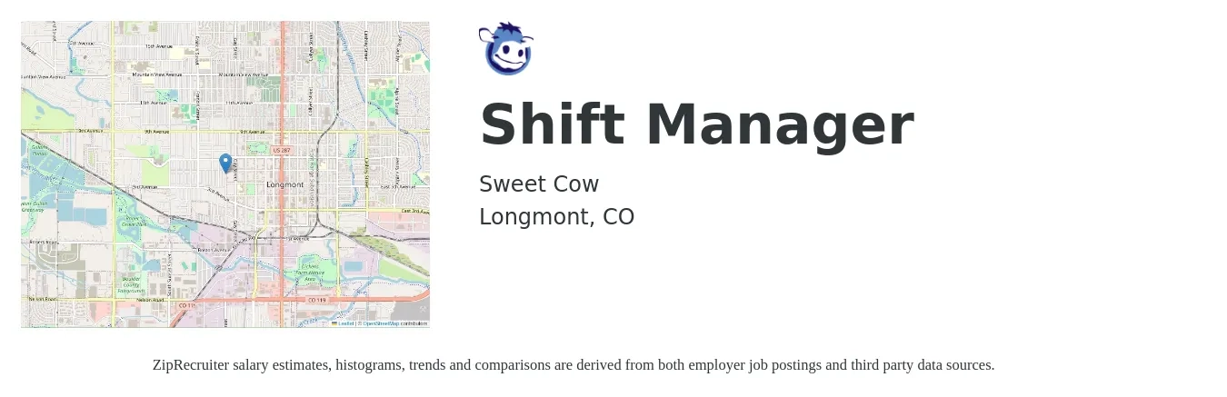 Sweet Cow job posting for a Shift Manager in Longmont, CO with a salary of $23 Hourly with a map of Longmont location.