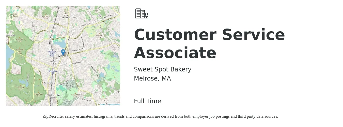 Sweet Spot Bakery job posting for a Customer Service Associate in Melrose, MA with a salary of $15 to $16 Hourly with a map of Melrose location.
