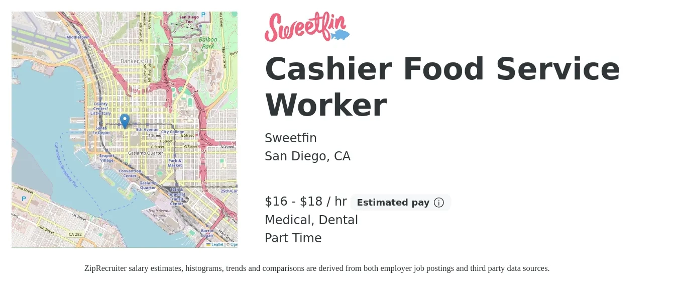 Sweetfin job posting for a Cashier Food Service Worker in San Diego, CA with a salary of $17 to $19 Hourly (plus commission) and benefits including dental, and medical with a map of San Diego location.