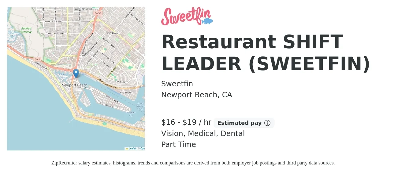 Sweetfin job posting for a Restaurant SHIFT LEADER (SWEETFIN) in Newport Beach, CA with a salary of $17 to $20 Hourly and benefits including dental, medical, retirement, and vision with a map of Newport Beach location.