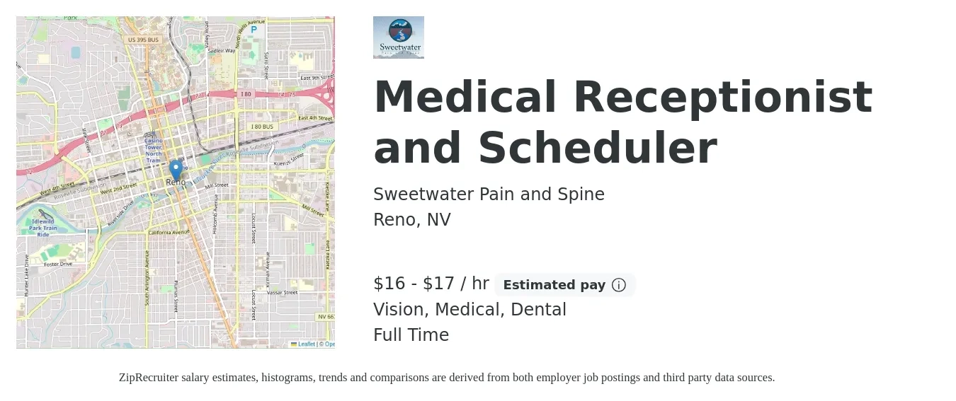 Sweetwater Pain and Spine job posting for a Medical Receptionist and Scheduler in Reno, NV with a salary of $17 to $18 Hourly and benefits including vision, dental, medical, pto, and retirement with a map of Reno location.