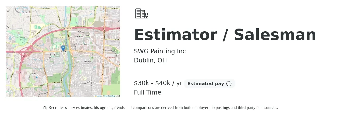 SWG Painting Inc job posting for a Estimator / Salesman in Dublin, OH with a salary of $30,000 to $40,000 Yearly (plus commission) with a map of Dublin location.