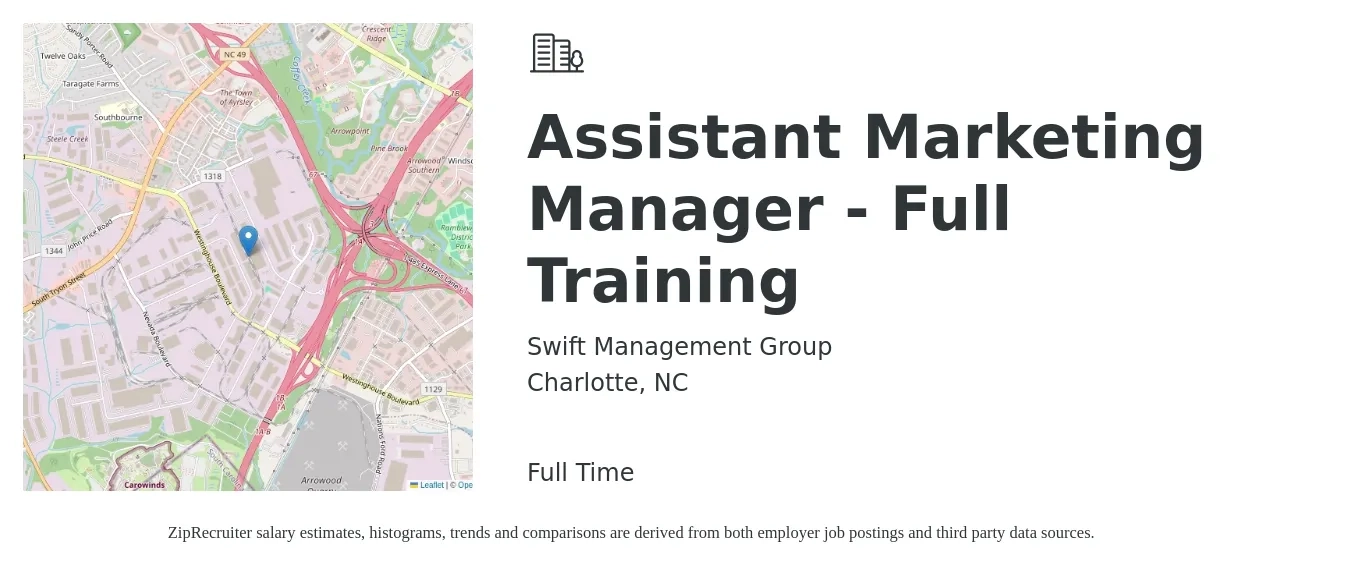 Swift Management Group job posting for a Assistant Marketing Manager - Full Training in Charlotte, NC with a salary of $47,000 to $60,000 Yearly with a map of Charlotte location.