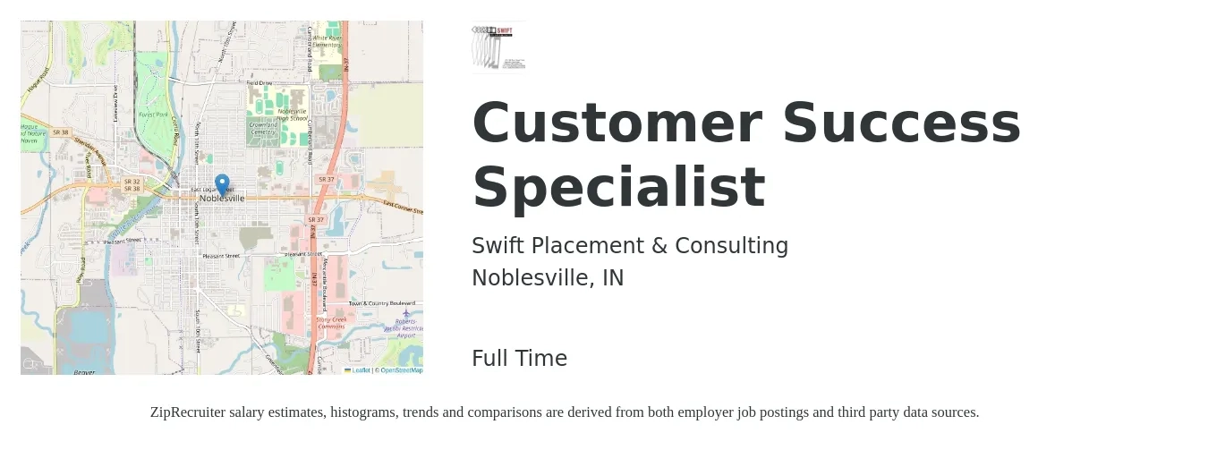 Swift Placement & Consulting job posting for a Customer Success Specialist in Noblesville, IN with a salary of $17 to $24 Hourly with a map of Noblesville location.