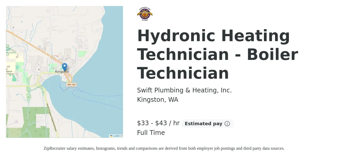 Swift Plumbing & Heating, Inc. job posting for a Hydronic Heating Technician - Boiler Technician in Kingston, WA with a salary of $35 to $45 Hourly with a map of Kingston location.