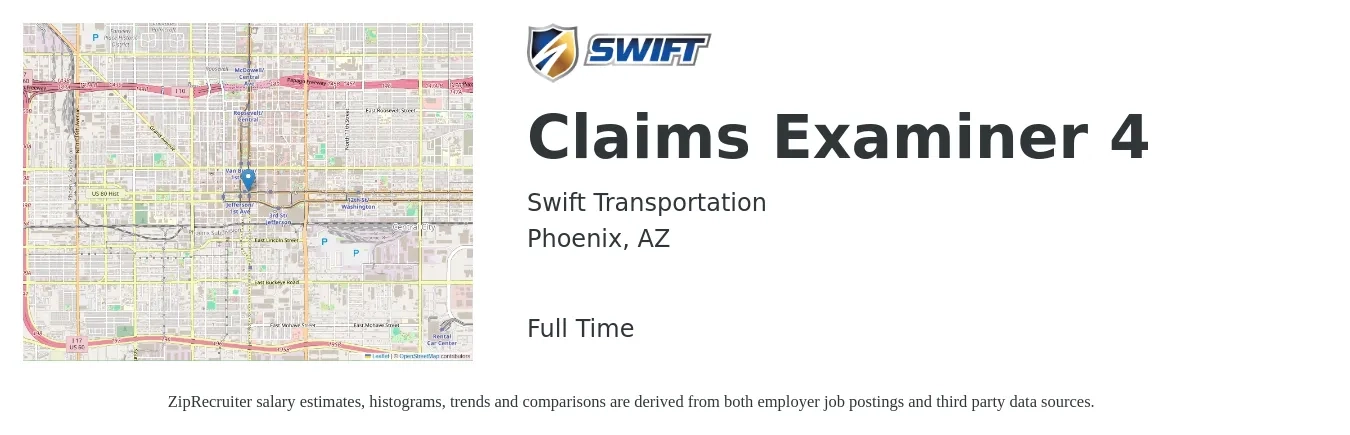 Swift Transportation job posting for a Claims Examiner 4 in Phoenix, AZ with a salary of $70,000 to $85,000 Yearly with a map of Phoenix location.