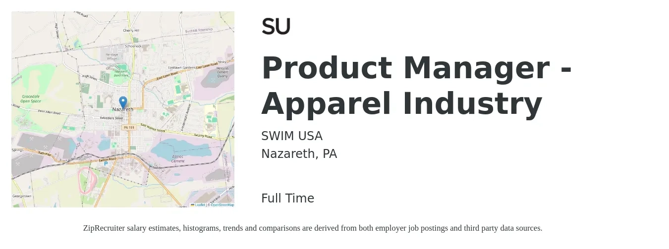 SWIM USA job posting for a Product Manager - Apparel Industry in Nazareth, PA with a salary of $134,100 to $187,400 Yearly with a map of Nazareth location.