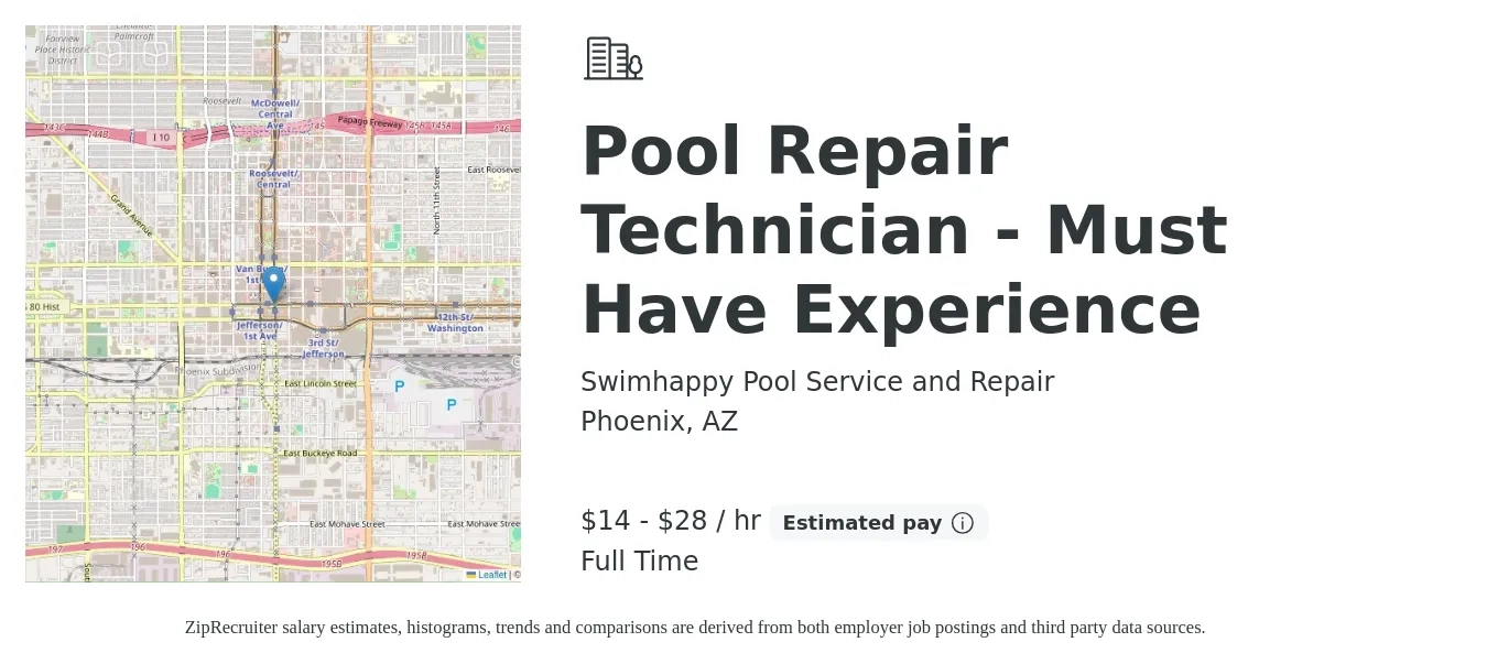 Swimhappy Pool Service and Repair job posting for a Pool Repair Technician - Must Have Experience in Phoenix, AZ with a salary of $15 to $30 Hourly with a map of Phoenix location.