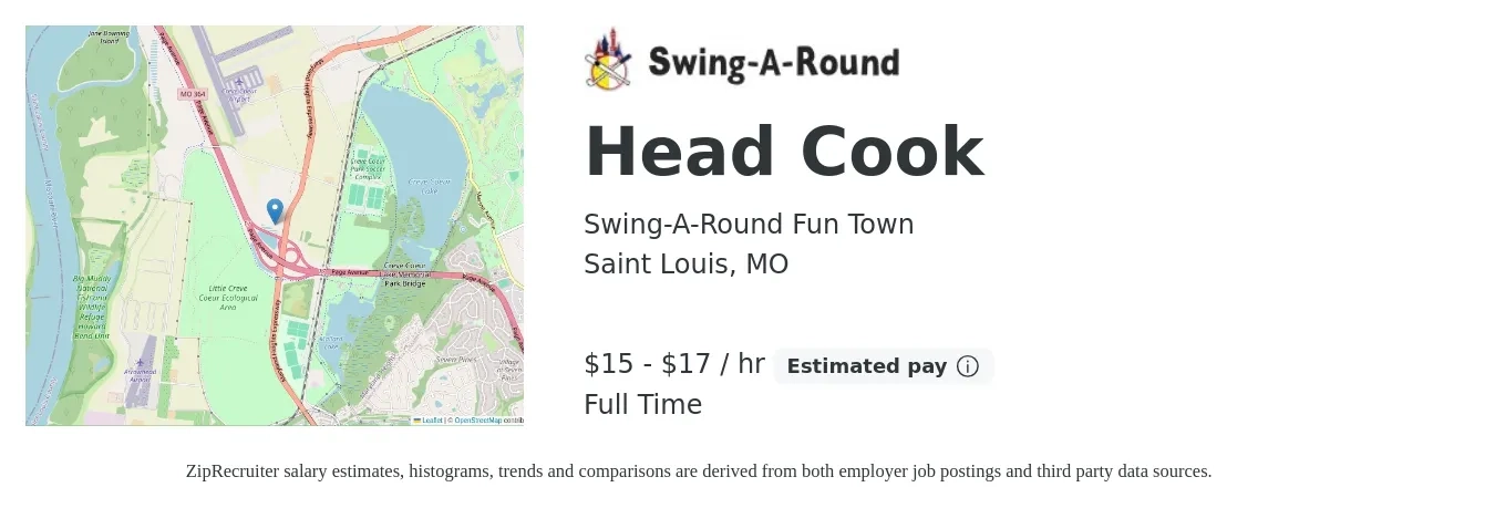 Swing-A-Round Fun Town job posting for a Head Cook in Saint Louis, MO with a salary of $16 to $18 Hourly with a map of Saint Louis location.