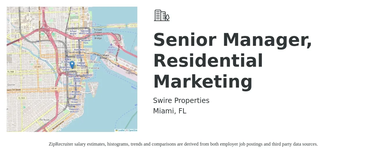 Swire Properties job posting for a Senior Manager, Residential Marketing in Miami, FL with a salary of $86,100 to $125,300 Yearly with a map of Miami location.