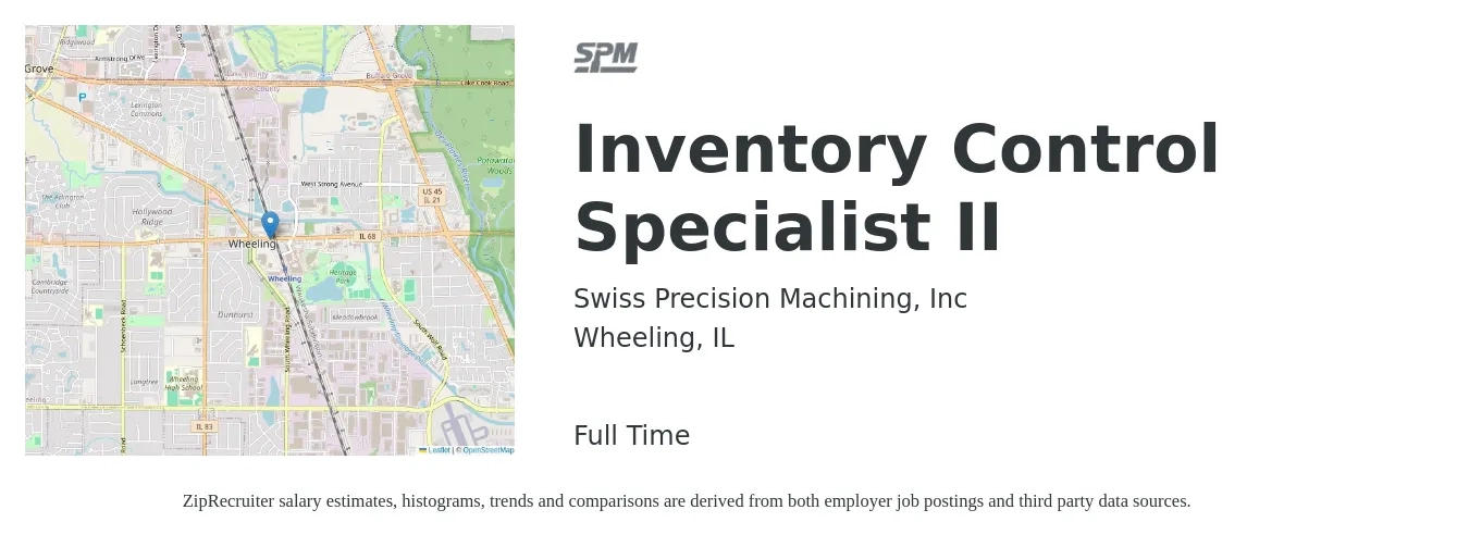 Swiss Precision Machining, Inc job posting for a Inventory Control Specialist II in Wheeling, IL with a salary of $19 to $24 Hourly with a map of Wheeling location.