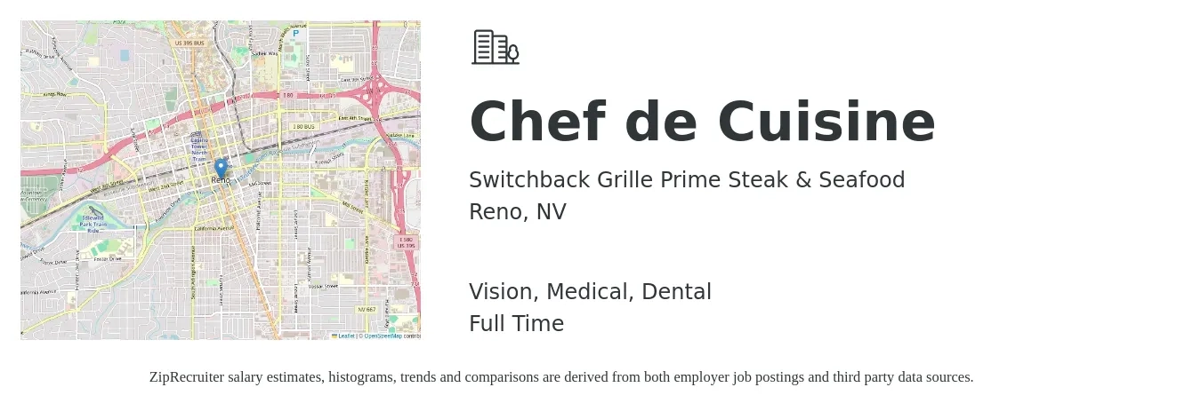 Switchback Grille Prime Steak & Seafood job posting for a Chef de Cuisine in Reno, NV with a salary of $66,300 to $90,700 Yearly and benefits including dental, medical, and vision with a map of Reno location.