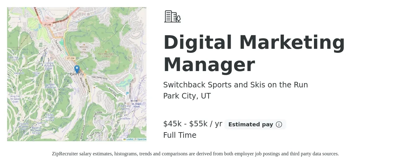 Switchback Sports and Skis on the Run job posting for a Digital Marketing Manager in Park City, UT with a salary of $45,000 to $55,000 Yearly with a map of Park City location.