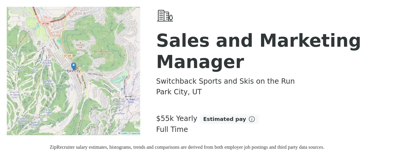 Switchback Sports and Skis on the Run job posting for a Sales and Marketing Manager in Park City, UT with a salary of $55,000 Yearly with a map of Park City location.