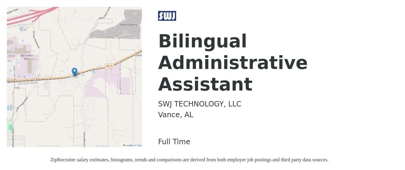 SWJ TECHNOLOGY, LLC job posting for a Bilingual Administrative Assistant in Vance, AL with a salary of $16 to $20 Hourly with a map of Vance location.