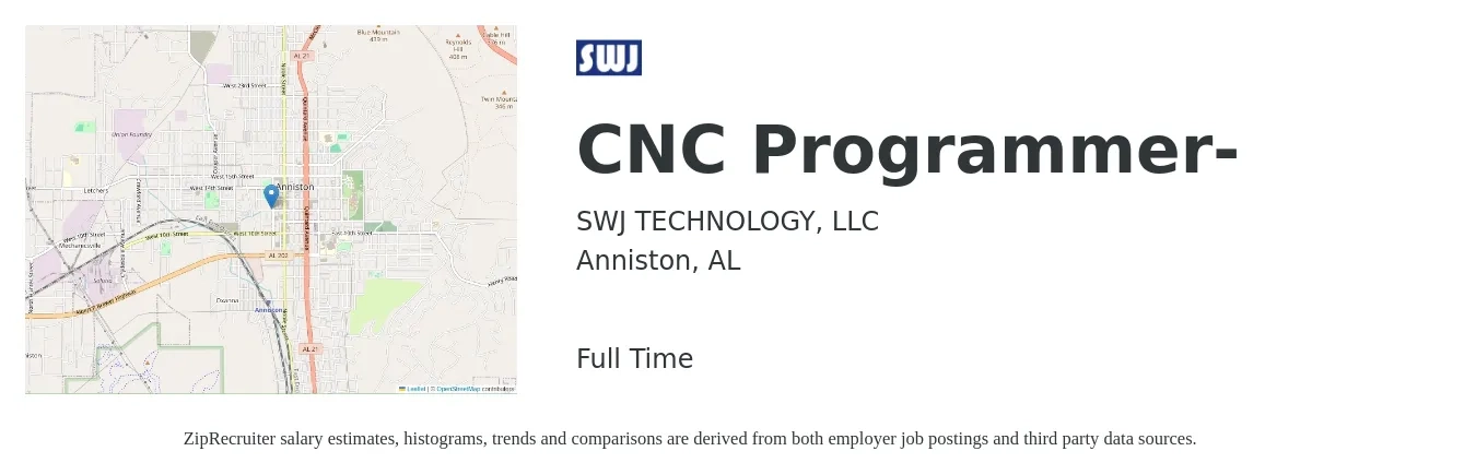 SWJ TECHNOLOGY, LLC job posting for a CNC Programmer- in Anniston, AL with a salary of $24 to $32 Hourly with a map of Anniston location.