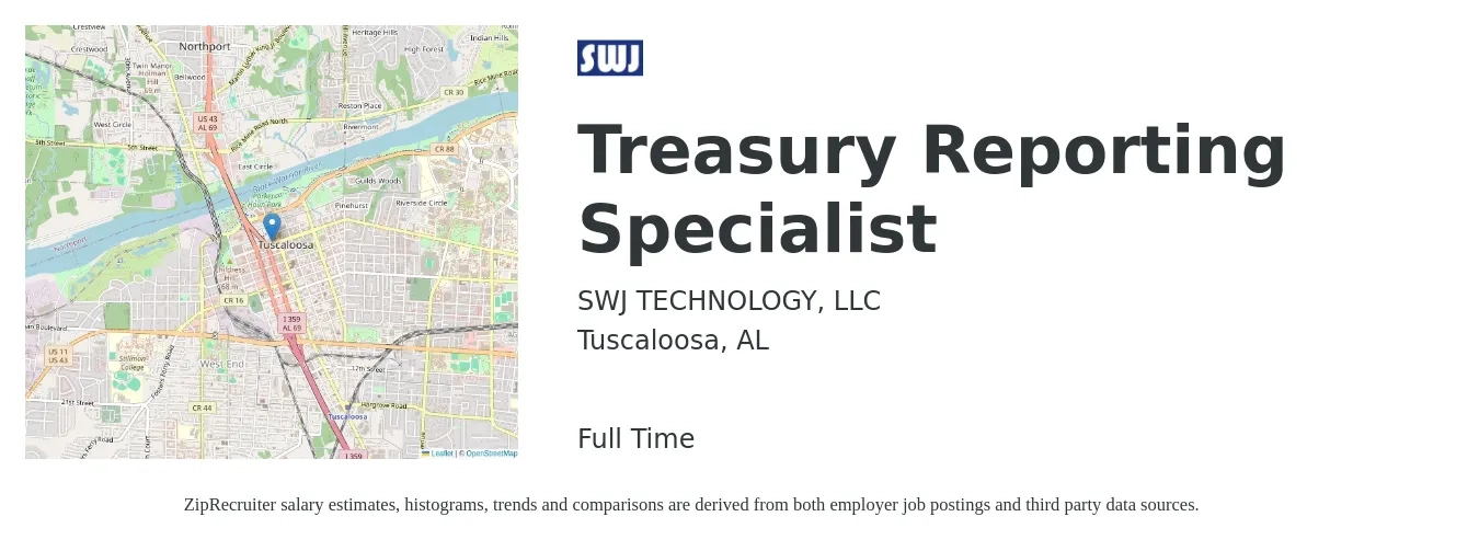 SWJ TECHNOLOGY, LLC job posting for a Treasury Reporting Specialist in Tuscaloosa, AL with a salary of $55,200 to $86,300 Yearly with a map of Tuscaloosa location.