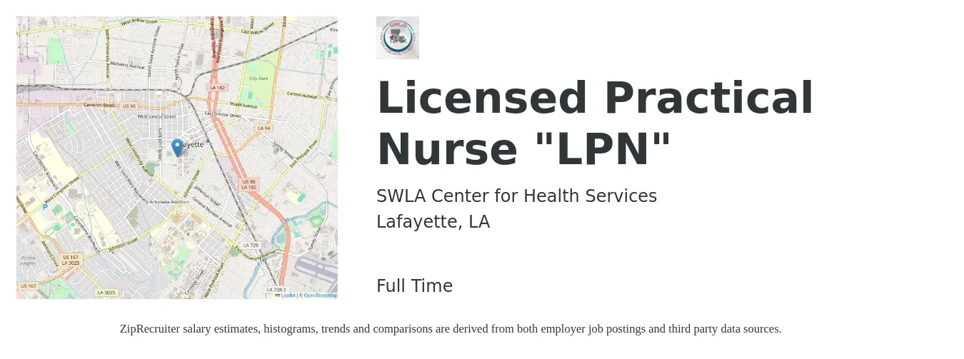 SWLA Center for Health Services job posting for a Licensed Practical Nurse "LPN" in Lafayette, LA with a salary of $24 to $34 Hourly with a map of Lafayette location.