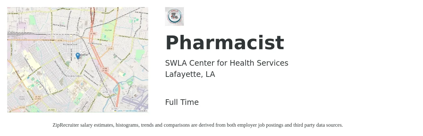 SWLA Center for Health Services job posting for a Pharmacist in Lafayette, LA with a salary of $56 to $67 Hourly with a map of Lafayette location.