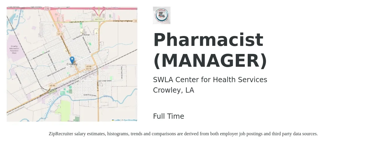 SWLA Center for Health Services job posting for a Pharmacist (MANAGER) in Crowley, LA with a salary of $45 to $54 Hourly with a map of Crowley location.