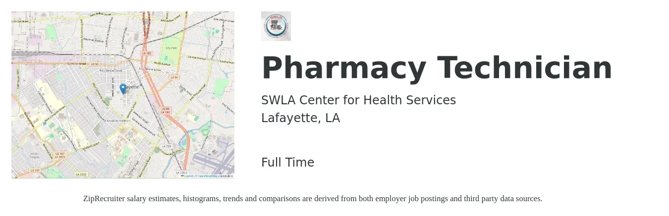 SWLA Center for Health Services job posting for a Pharmacy Technician in Lafayette, LA with a salary of $17 to $20 Hourly with a map of Lafayette location.