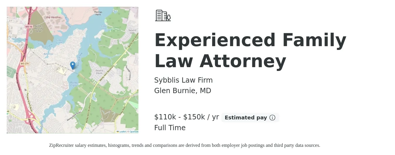 Sybblis Law Firm job posting for a Experienced Family Law Attorney in Glen Burnie, MD with a salary of $110,000 to $150,000 Yearly with a map of Glen Burnie location.