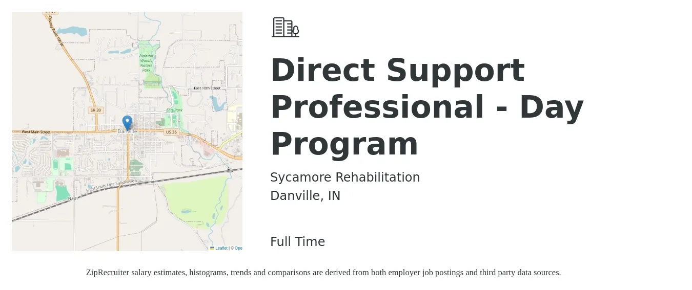 Sycamore Rehabilitation job posting for a Direct Support Professional - Day Program in Danville, IN with a salary of $14 to $18 Hourly with a map of Danville location.