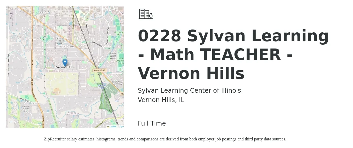 Sylvan Learning Center of Illinois job posting for a 0228 Sylvan Learning - Math TEACHER - Vernon Hills in Vernon Hills, IL with a salary of $45,800 to $59,900 Yearly with a map of Vernon Hills location.