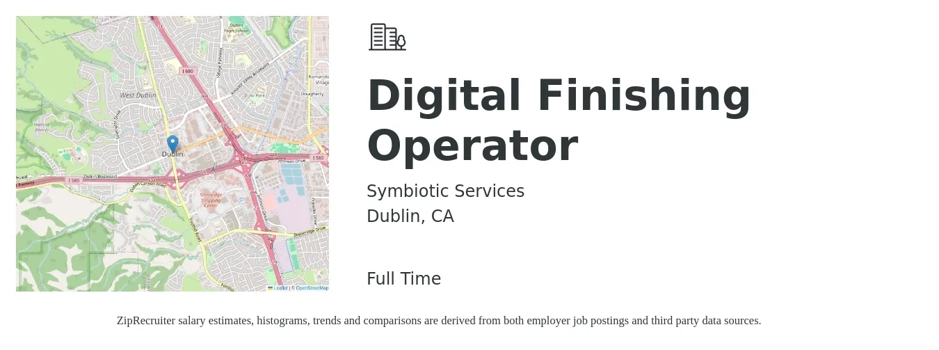 Symbiotic Services job posting for a Digital Finishing Operator in Dublin, CA with a salary of $19 to $23 Hourly with a map of Dublin location.