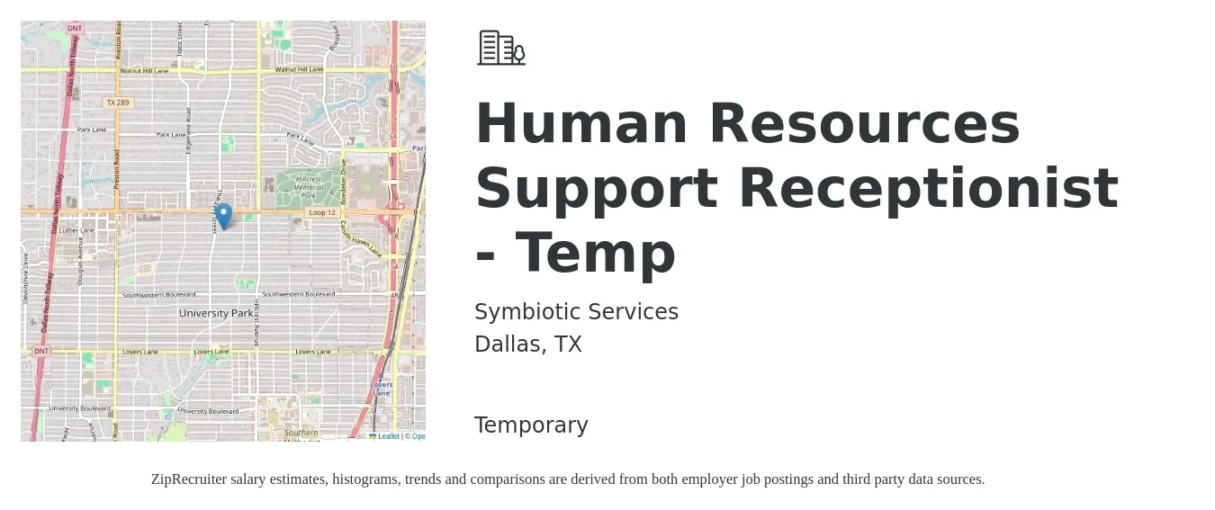 Symbiotic Services job posting for a Human Resources Support Receptionist - Temp in Dallas, TX with a salary of $16 to $26 Hourly with a map of Dallas location.