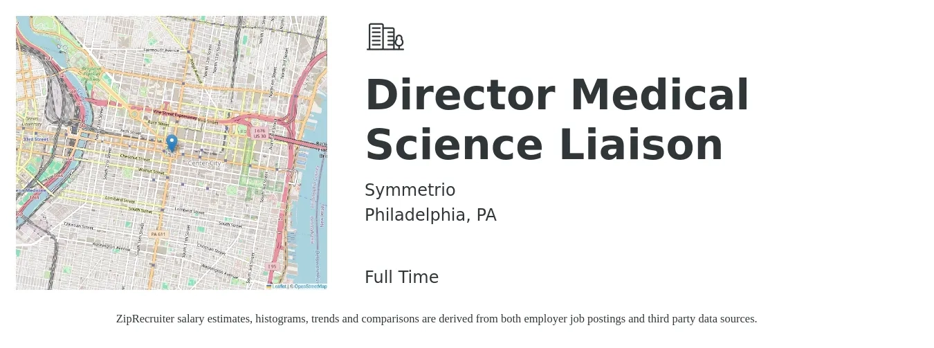 Symmetrio job posting for a Director Medical Science Liaison in Philadelphia, PA with a salary of $36 to $107 Hourly with a map of Philadelphia location.