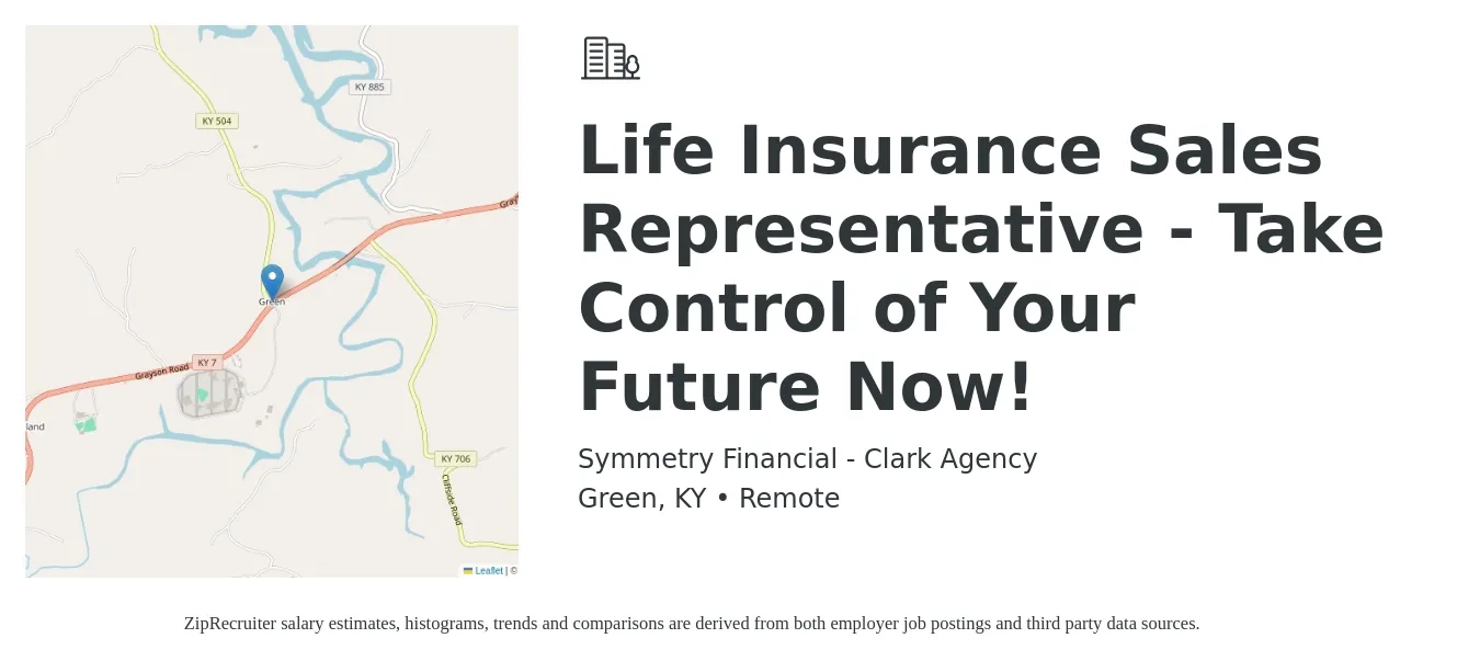Symmetry Financial - Clark Agency job posting for a Life Insurance Sales Representative - Take Control of Your Future Now! in Green, KY with a salary of $200,000 Yearly with a map of Green location.