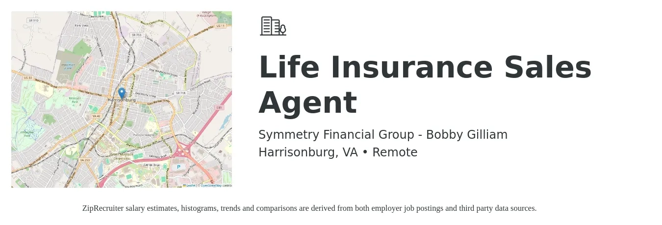 Symmetry Financial Group - Bobby Gilliam job posting for a Life Insurance Sales Agent in Harrisonburg, VA with a salary of $95,500 to $124,000 Yearly with a map of Harrisonburg location.