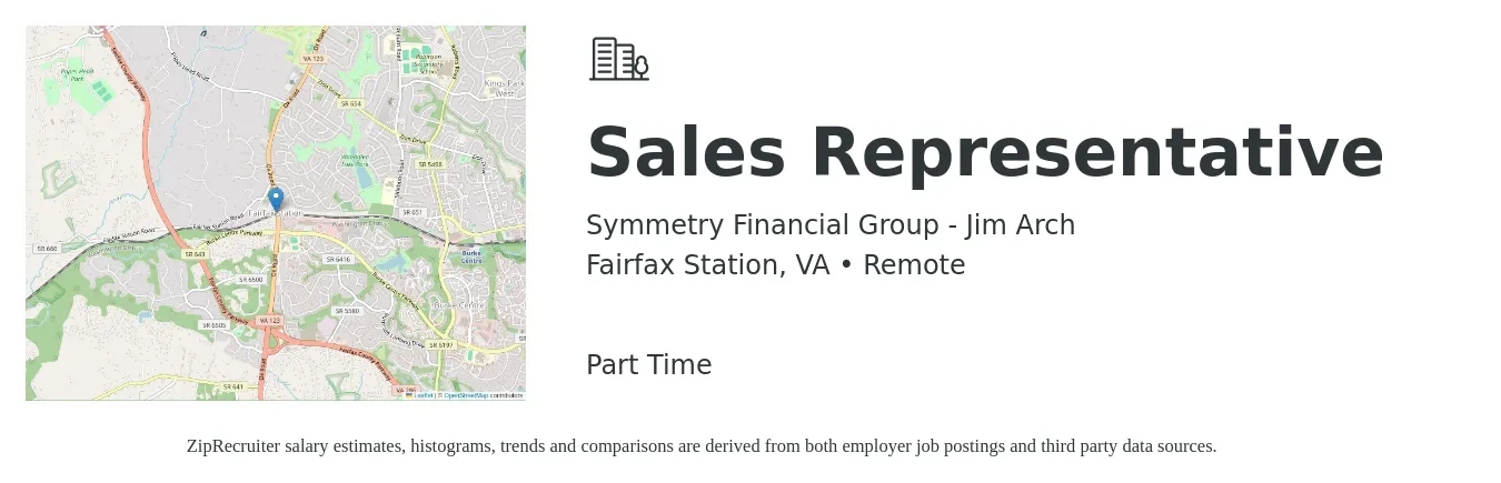 Symmetry Financial Group - Jim Arch job posting for a Sales Representative in Fairfax Station, VA with a salary of $53,100 to $92,400 Yearly with a map of Fairfax Station location.