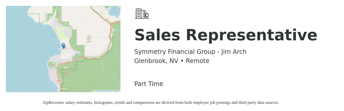 Symmetry Financial Group - Jim Arch job posting for a Sales Representative in Glenbrook, NV with a salary of $75,000 to $125,000 Yearly with a map of Glenbrook location.