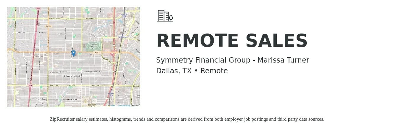 Symmetry Financial Group - Marissa Turner job posting for a REMOTE SALES in Dallas, TX with a salary of $15,000 Monthly with a map of Dallas location.